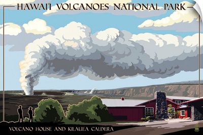 Volcano House - Hawaii Volcanoes National Park: Retro Travel Poster