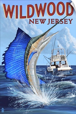 Wildwood, New Jersey - Sailfish Fishing Scene: Retro Travel Poster
