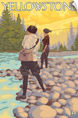 Women Fly Fishing - Yellowstone National Park: Retro Travel Poster