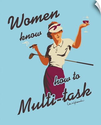 Women Know How To Multi-Task