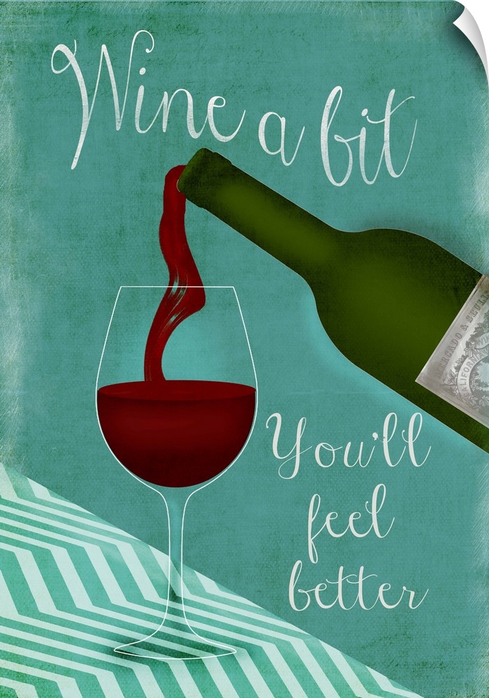 Kitchen decor of a bottle of wine pouring a glass with humorous text.