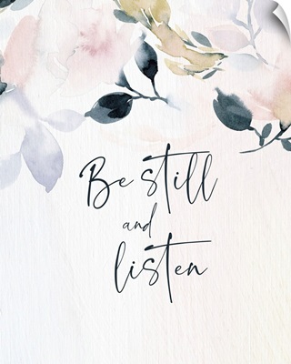 Be Still  And Listen
