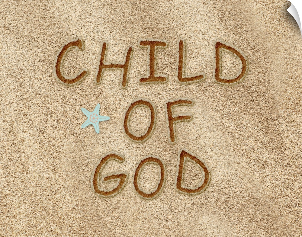 "Child of God" is drawn in the sand in this digital artwork.