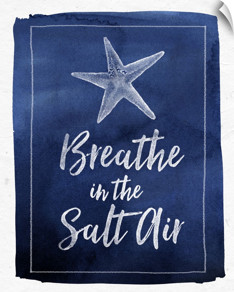 "Breathe In the Salt Air" with a starfish on blue watercolor background.