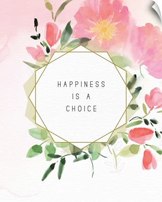 Happiness Is A Choice
