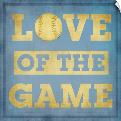 Love of the Game Typography Art - blue