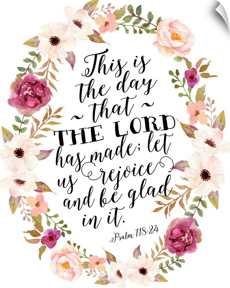 Handlettered decor featuring the message, "This is the day that the Lord has made; let us rejoice and be glad in it" (Psal...