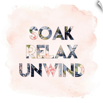 Soak, Relax, Unwind