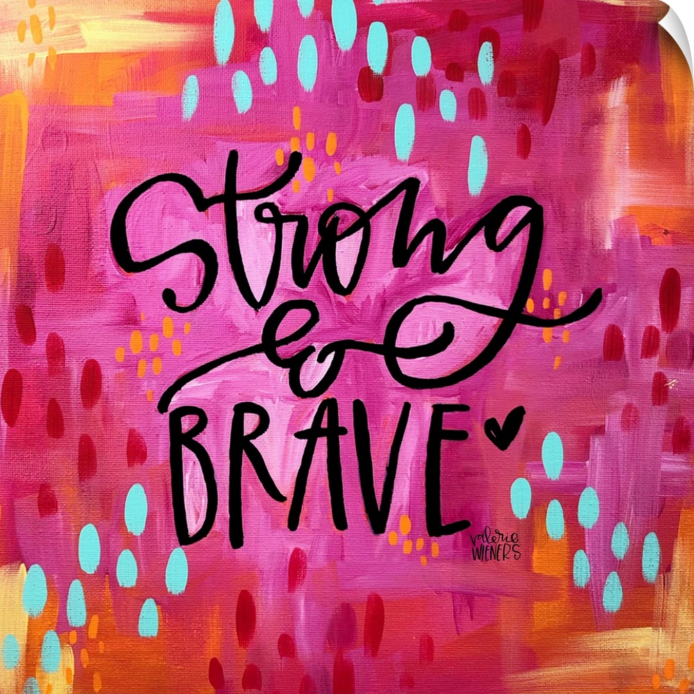 Strong and Brave