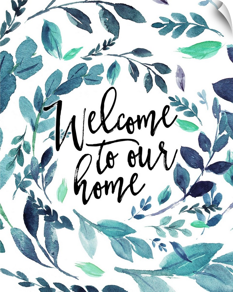 Handlettered decor featuring the message, "Welcome to our home" in black text placed on a white background that is decorat...