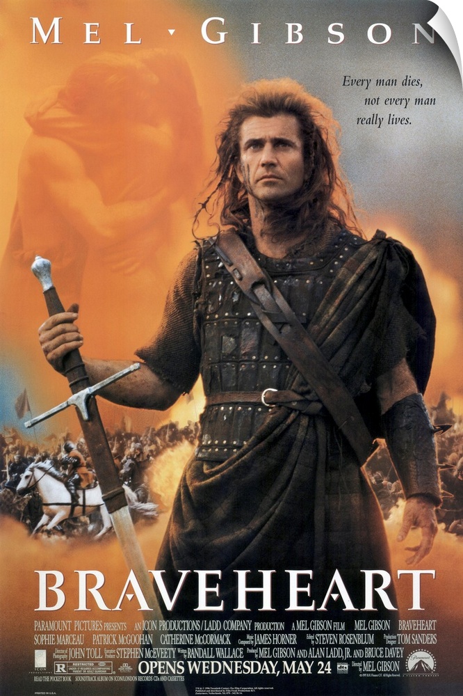 Big, vertical movie advertisement on a wall hanging for Braveheart, Mel Gibson stands as a warrior in front of a battle sc...
