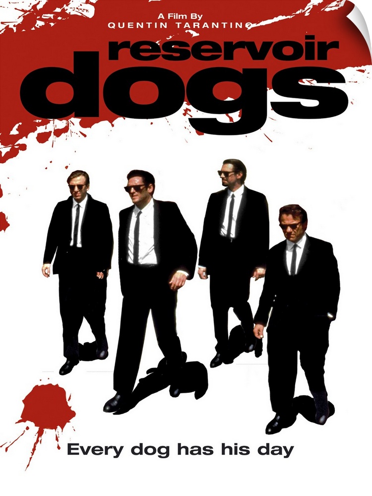 Movie poster for "Reservoir Dogs". It has the four main characters walking in suits with splashes of red on the top and bo...