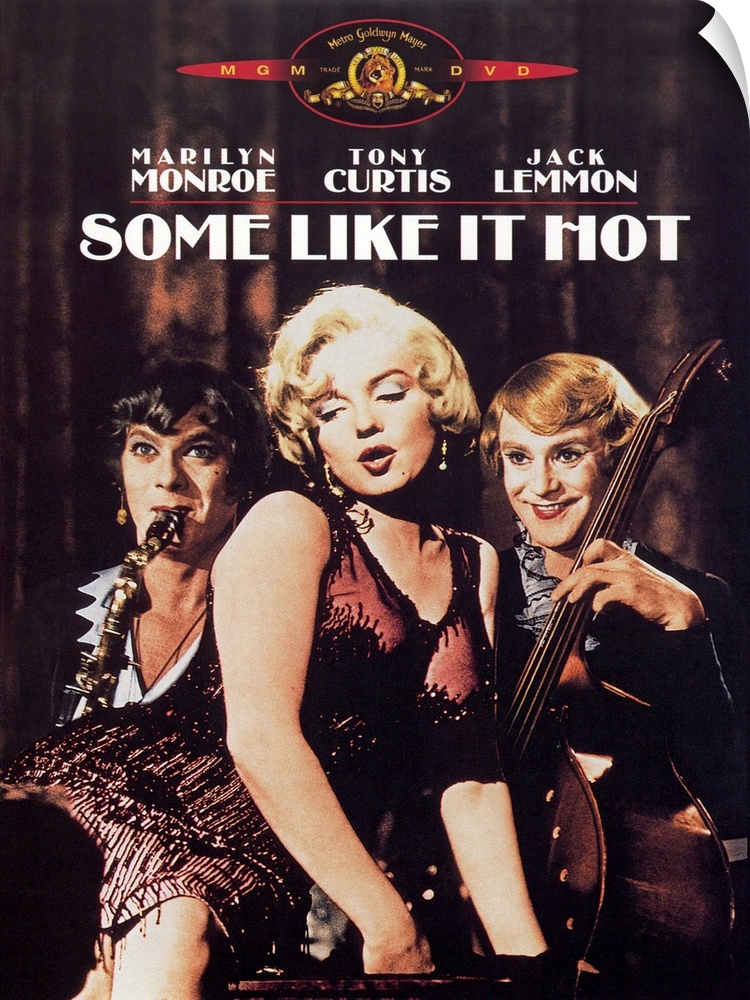 Big, vertical movie advertisement for Some Like it Hot, the three stars, Marilyn Monroe, Tony Curtis and Jack Lemmon, dres...