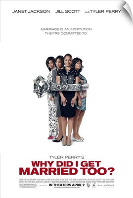 Why Did I Get Married Too - Movie Poster