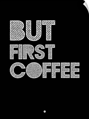 But First Coffee Poster II