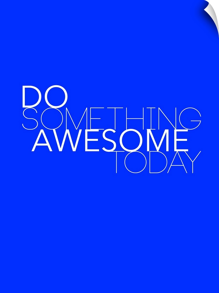 Do Something Awesome Today II