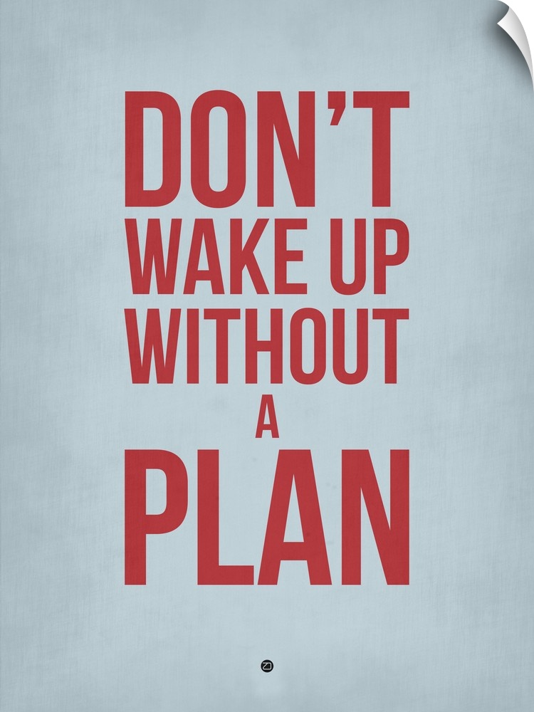 Don't Wake Up without A Plan II