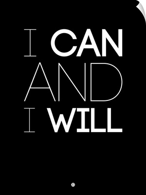 I Can And I Will Poster I