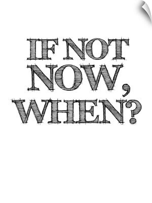 If Not Now, When, Poster White