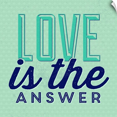 Love Is The Answer I