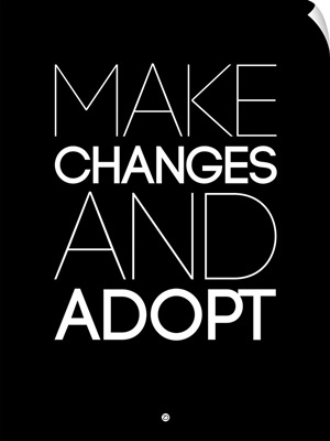 Make Changes and Adopt I