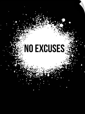No Excuses Poster Black