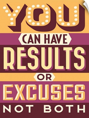 Results Not Excuses