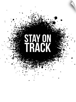 Stay on Track Poster White