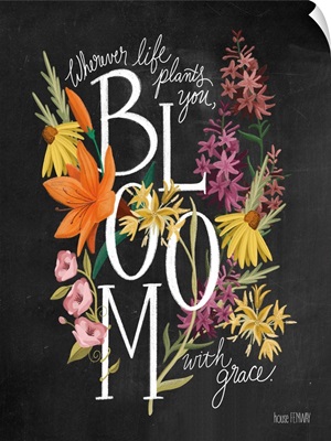 Bloom With Grace