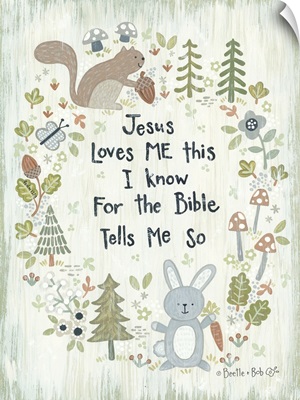 Jesus Loves Me - Woodland