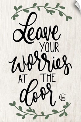 Leave Your Worries at the Door