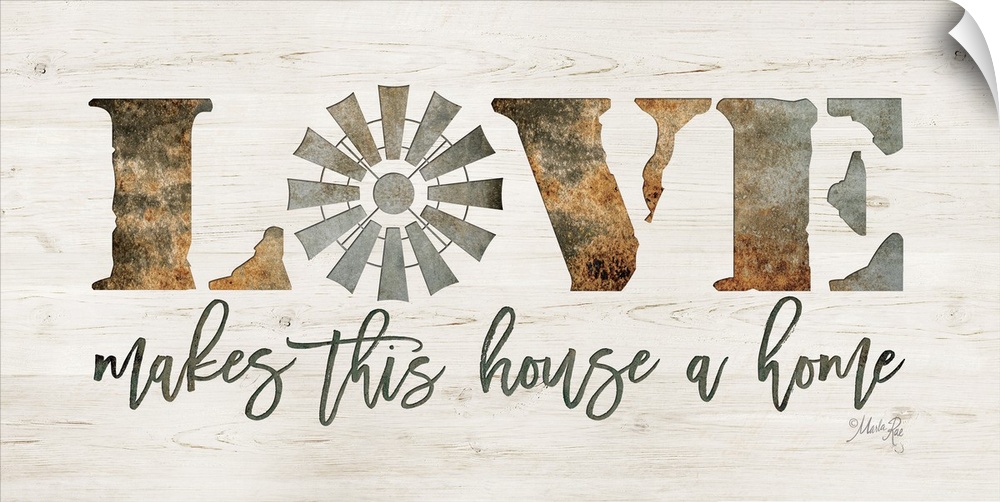 "Love makes This House a Home" on a white washed wood background.
