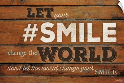 SMILE - Change the World