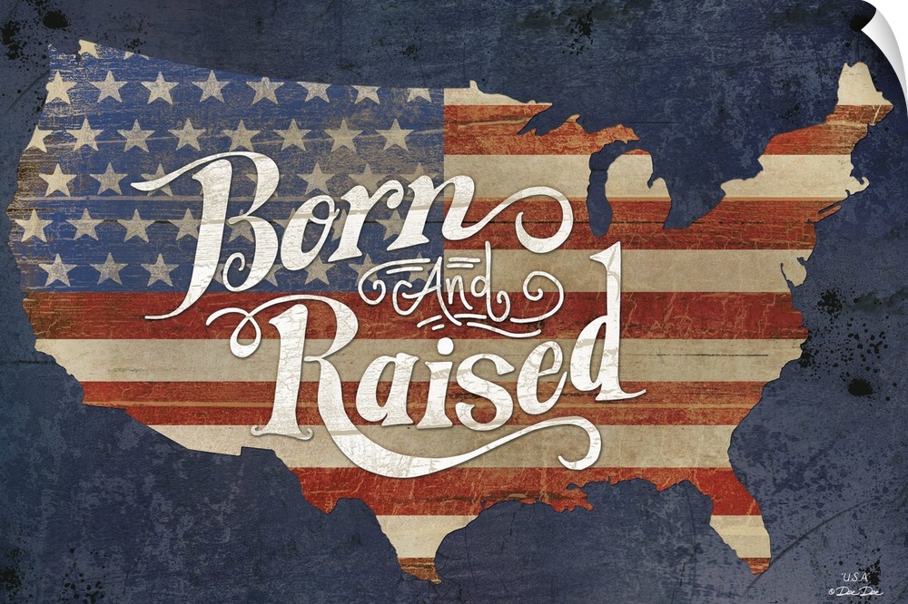 The American flag in the shape of the United States with "Born and Raised" in decorative text.