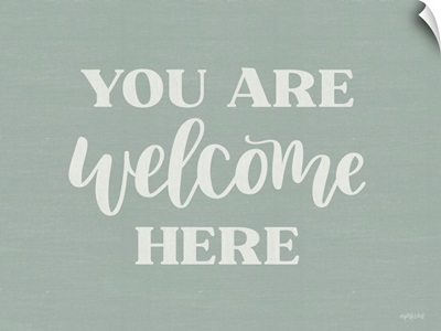 You Are Welcome Here