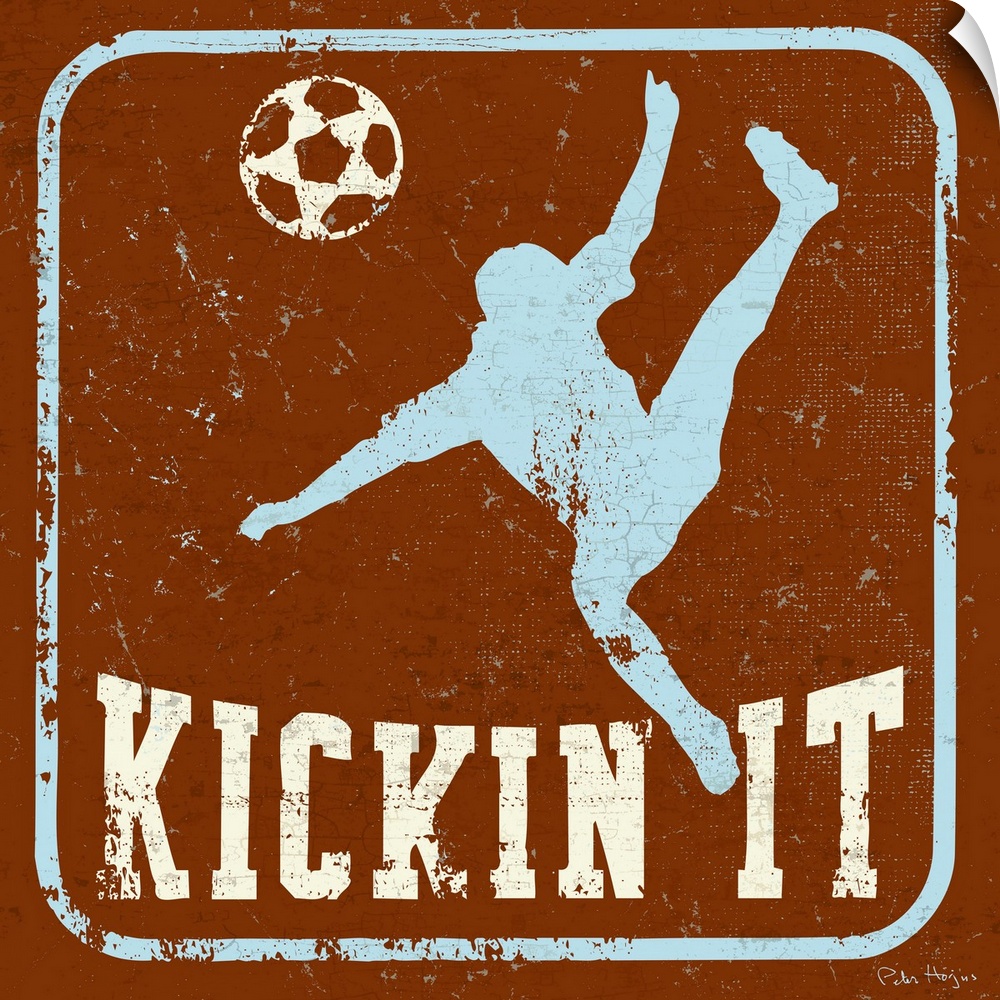 Distressed image of soccer player kicking a soccer ball with the words Kickin' It underneath.