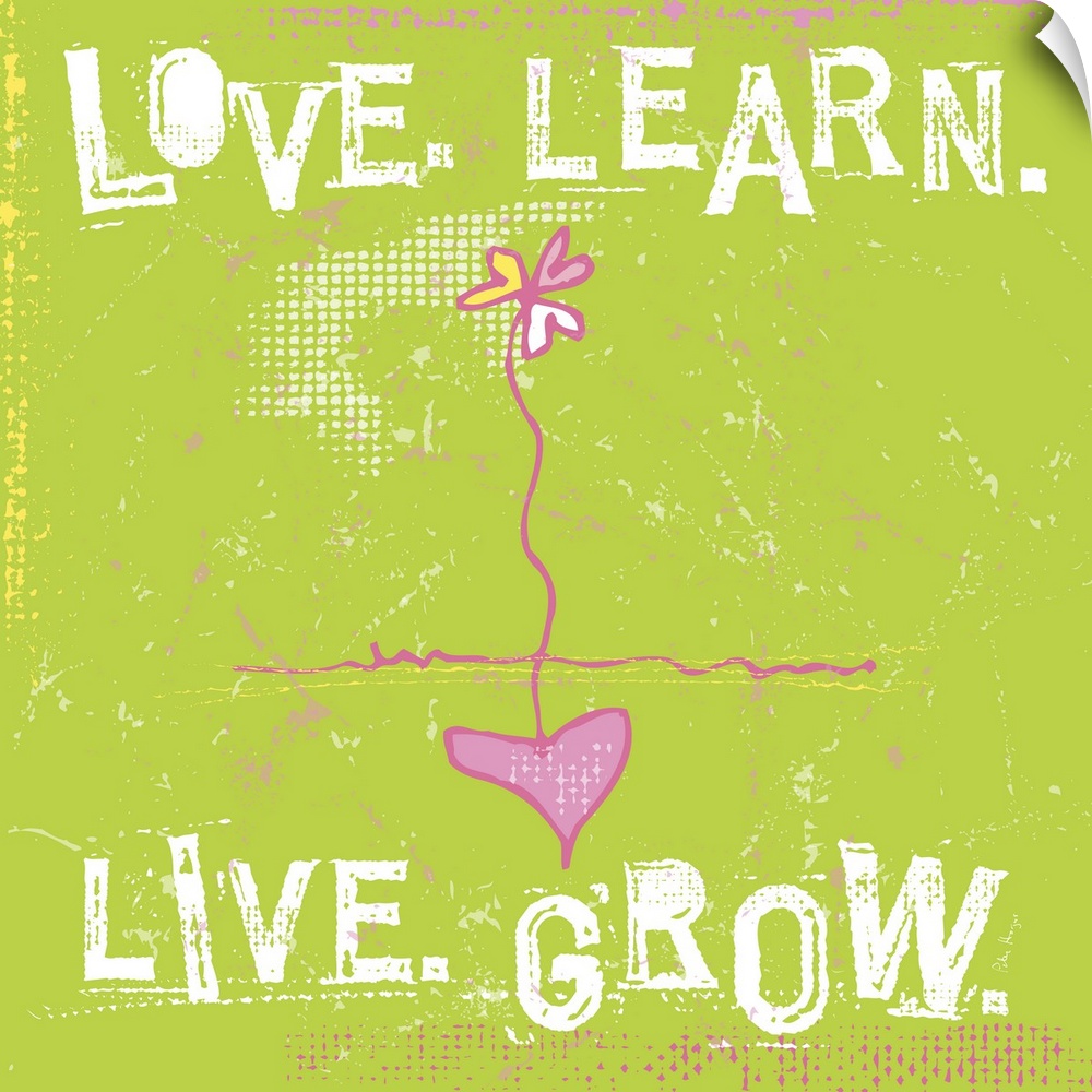 Typography words Love. Learn. Live. Grow. arranged around a daisy with a heart as the root.