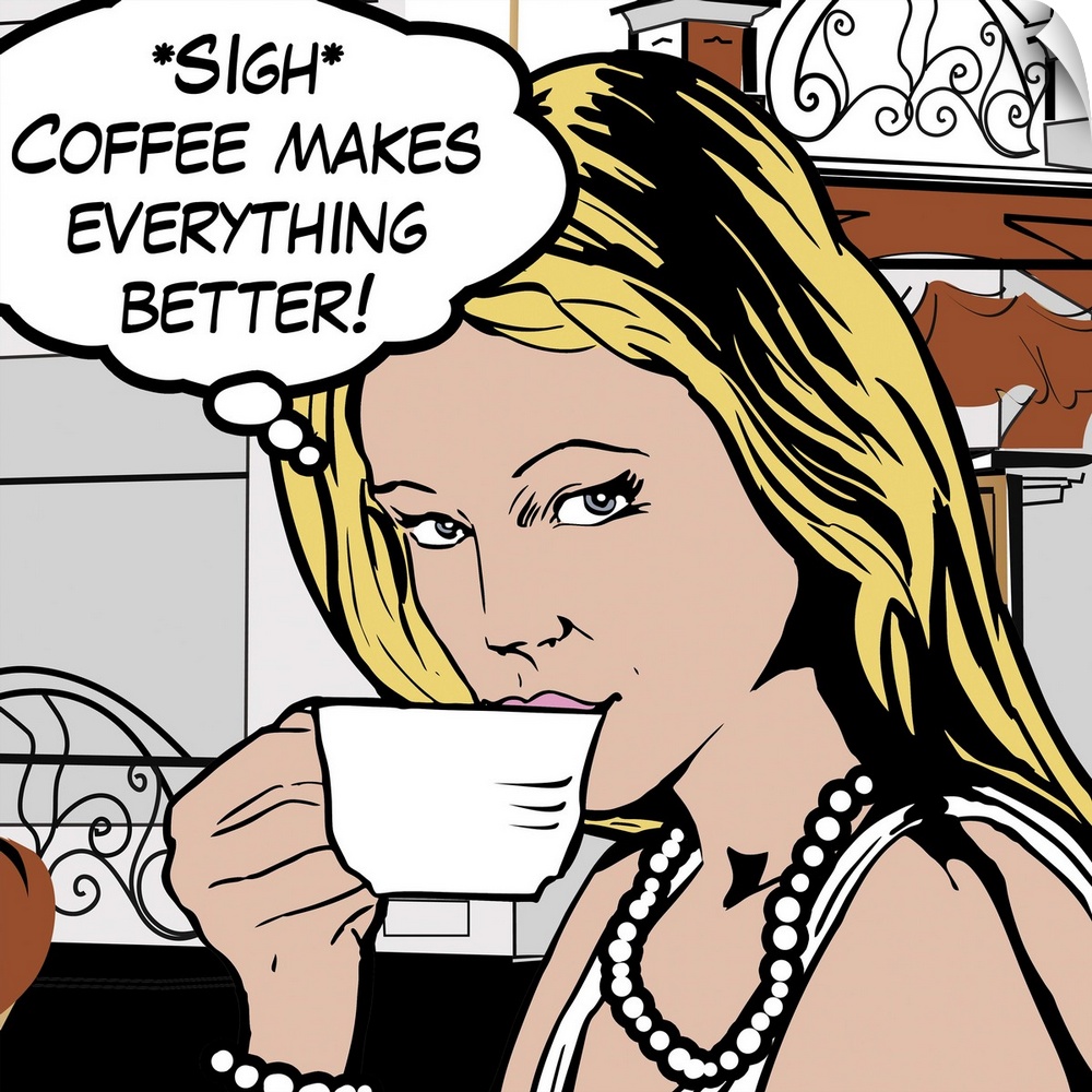 Pop art style decor artwork of a woman drinking coffee with a thought bubble coming from her head.