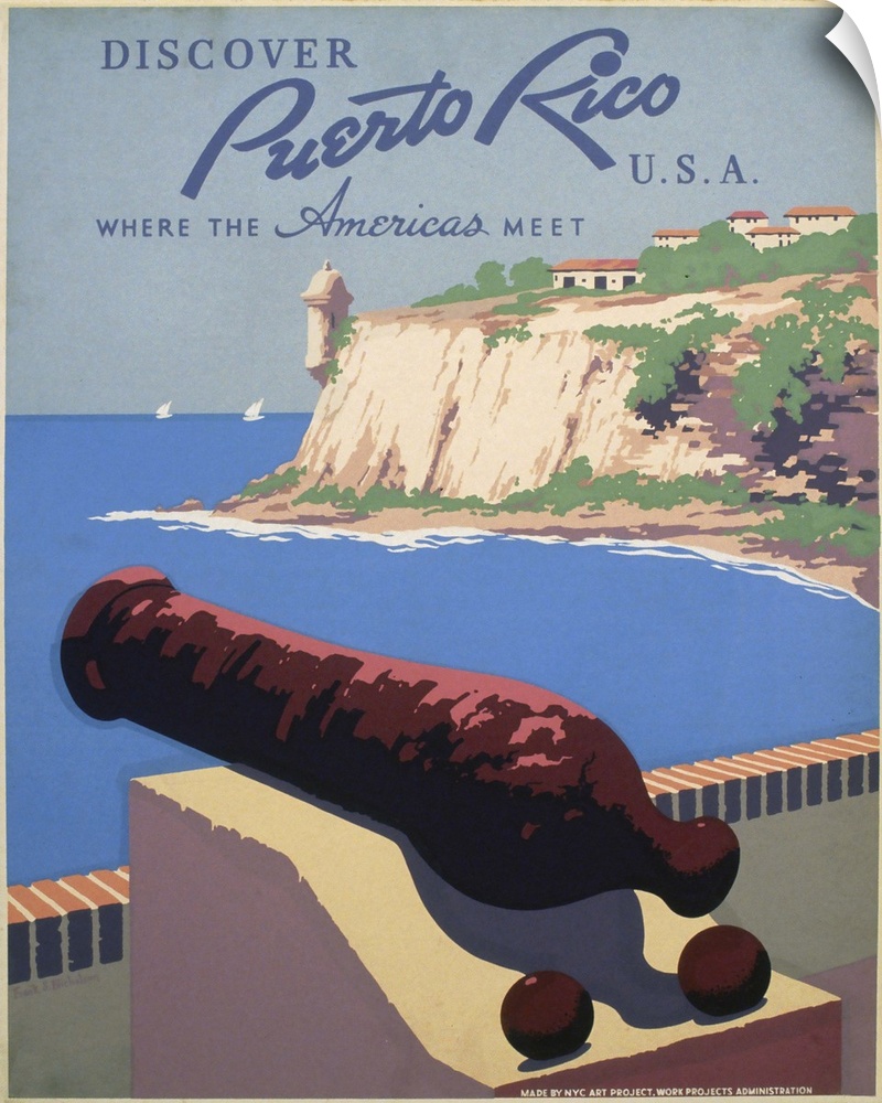 Discover Puerto Rico U.S.A. Where the Americas meet. Poster promoting Puerto Rico for tourism, showing view of harbor from...