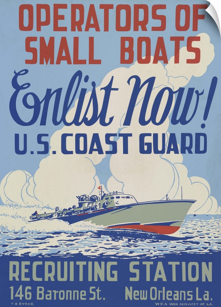 Operators of small boats, enlist now! U.S. Coast Guard. Poster encouraging boat owners to enlist in the U.S. Coast Guard a...