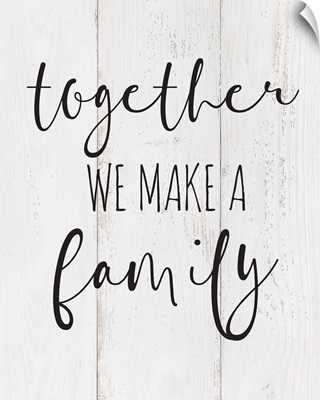 Family Quotes - Together