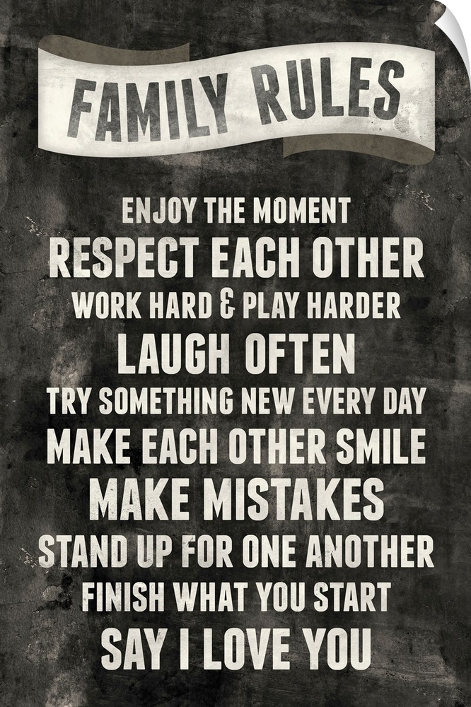 This large vertical print is titled "Family Rules" with a chalkboard type design. Rules are listed out below in bold white...