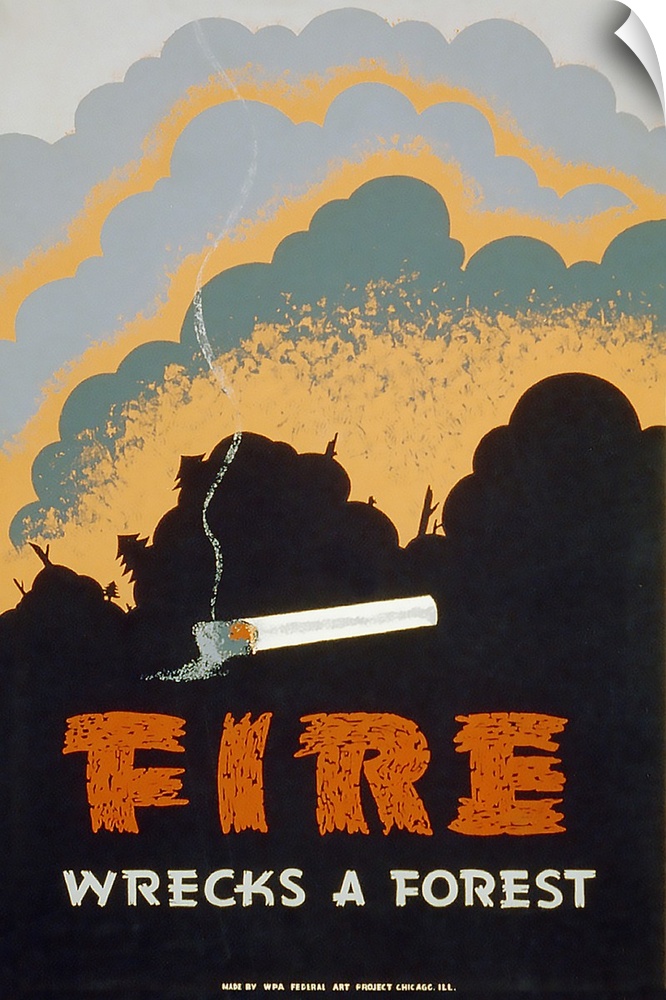 Fire Wrecks A Forest. Poster for forest fire prevention showing a burning cigarette and a forest fire. Library of Congress...