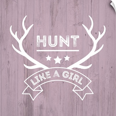 Hunt Like A Girl