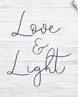Love and Light on barnwood