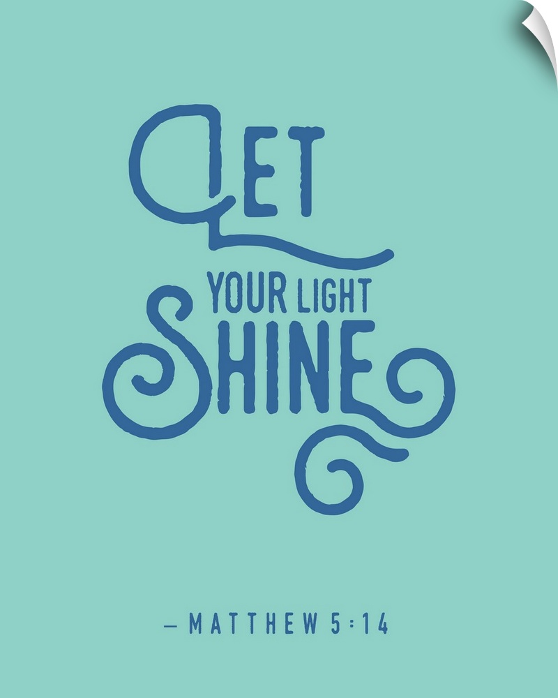 Handlettered Bible verse reading Let your light shine.