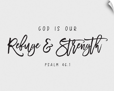 Psalm 46:1 - Scripture Art in Black and White