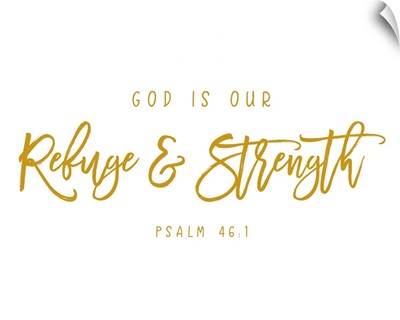 Psalm 46:1 - Scripture Art in Gold and White