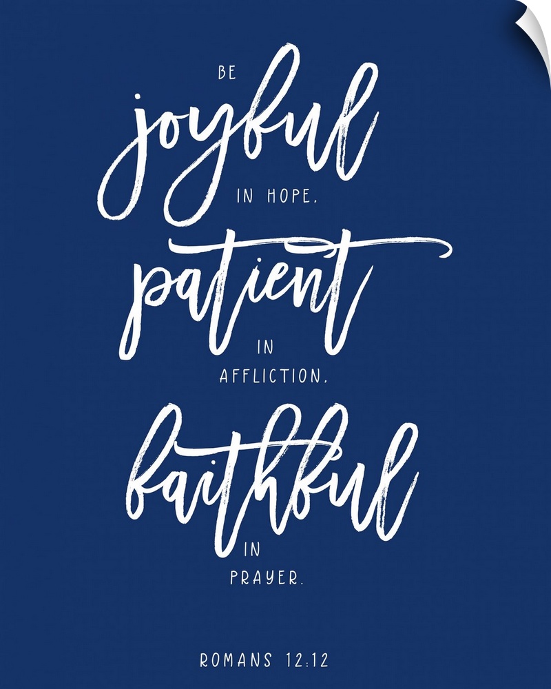 Handlettered Bible verse reading Be joyful in hope, patient in affliction, faithful in prayer.