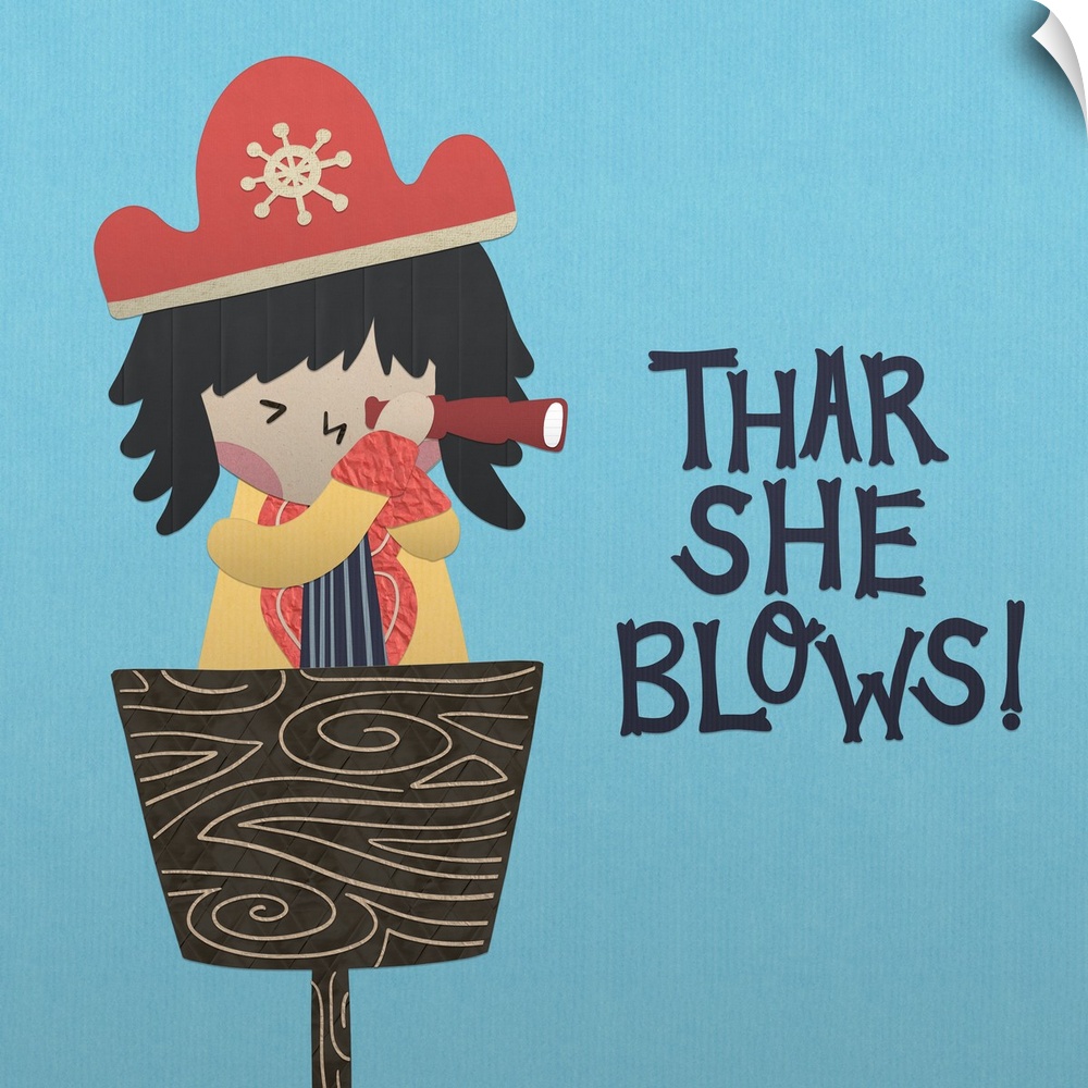 A darling illustration of a young pirate with a spyglass and "Thar She Blows!" on a blue background.